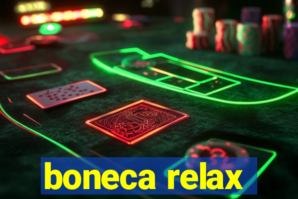 boneca relax